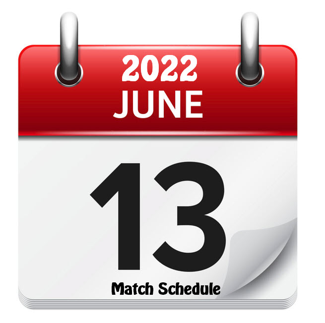 June 13 Match Schedule